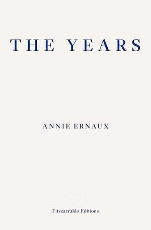 The Years by Annie Ernaux