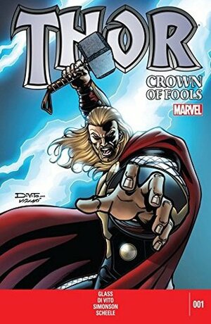 Thor: Crown Of Fools #1 by Andrea Di Vito, Bryan J.L. Glass, John Romita Jr.