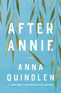 After Annie by Anna Quindlen