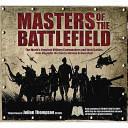 Masters Of The Battlefield by Julian Thompson