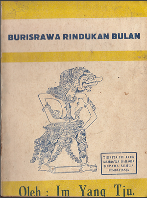 Burisrawa Rindukan Bulan by Im Yang Tju