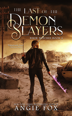 The Last of the Demon Slayers by Angie Fox