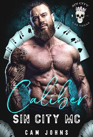 Caliber by Cam Johns, Cam Johns