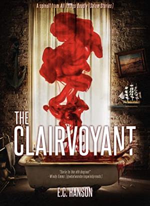 The Clairvoyant by E.C. Hanson