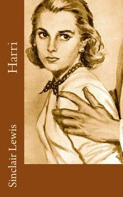 Harri by Sinclair Lewis
