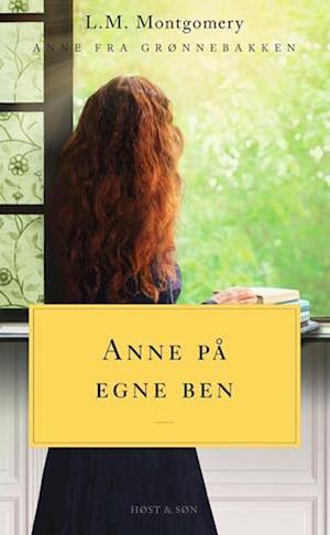 Anne på egne ben by L.M. Montgomery