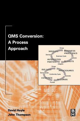 Qms Conversion: A Process Approach by David Hoyle