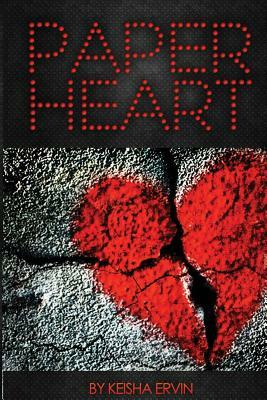 Paper Heart by Keisha Ervin