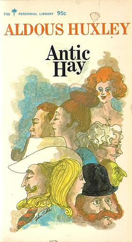 Antic Hay by Aldous Huxley