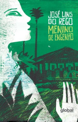 Menino de Engenho by José Lins do Rego