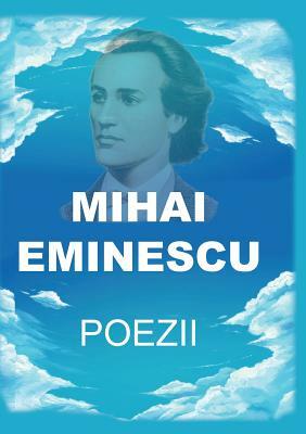 Poezii by Mihai Eminescu