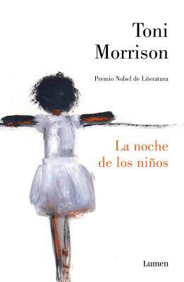 La Noche de Los Niños (God Help the Child) by Toni Morrison
