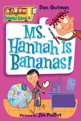 Ms. Hannah Is Bananas! by Dan Gutman