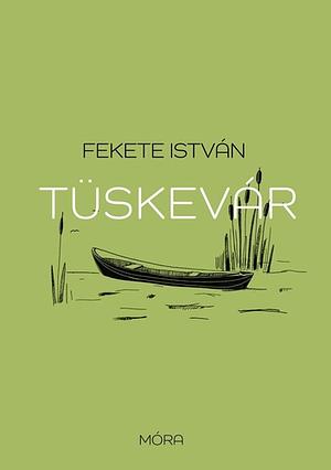 Tüskevár by Fekete István