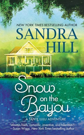 Snow on the Bayou by Sandra Hill