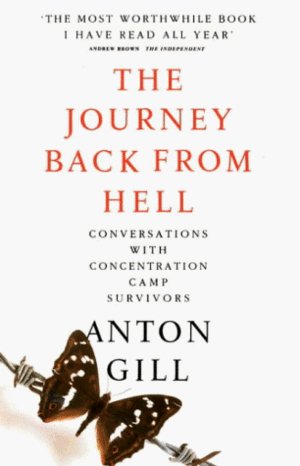 Journey Back from Hell by Anton Gill