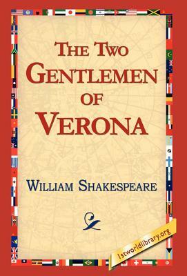 The Two Gentlemen of Verona by William Shakespeare