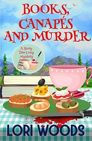 Books, Canapés and Murder by Lori Woods
