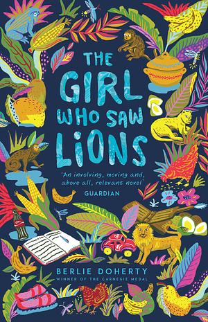 The Girl Who Saw Lions by Berlie Doherty