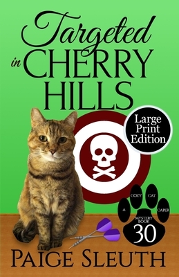 Targeted in Cherry Hills by Paige Sleuth