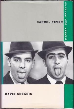 Barrel Fever by David Sedaris