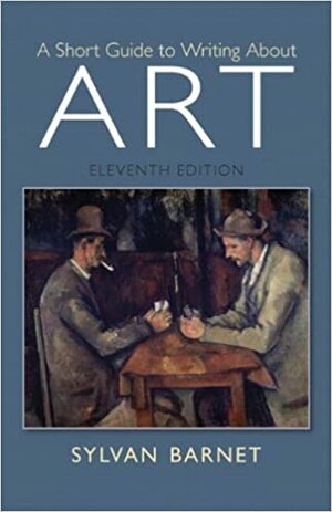 A Short Guide to Writing About Art with MySearchLab Access Code by Sylvan Barnet
