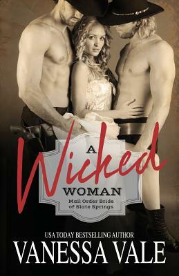 A Wicked Woman: Large Print by Vanessa Vale