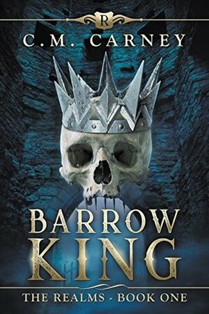 Barrow King by C.M. Carney