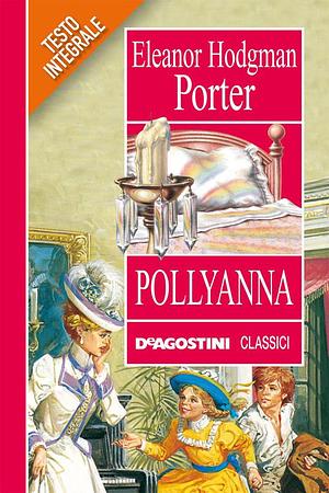 Pollyanna by Eleanor H. Porter