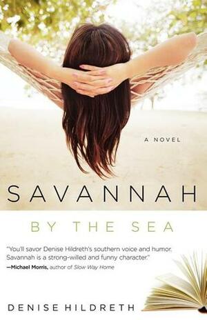 Savannah by the Sea by Denise Hildreth Jones