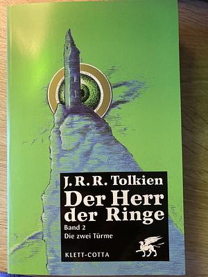 Der Herr der Ringe: Die zwei Türme  by J.R.R. Tolkien