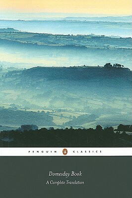 Domesday Book (Penguin Classic): A Complete Translation by G. H. Martin, Ann Williams