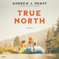 True North by Andrew J. Graff