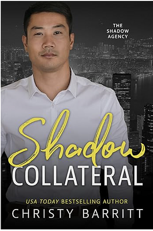 Shadow Collateral by Christy Barritt