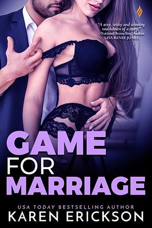 Game for Marriage by Karen Erickson