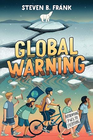 Global Warning by Steven B. Frank