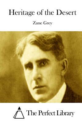 Heritage of the Desert by Zane Grey