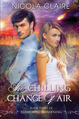 The Chilling Change Of Air by Nicola Claire