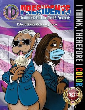 An Otterly Colorful Look at U.S. Presidents by Keith Howell