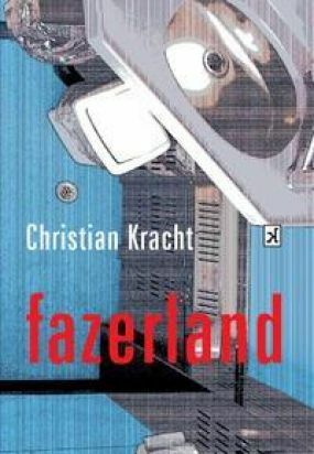 Fazerland by Christian Kracht