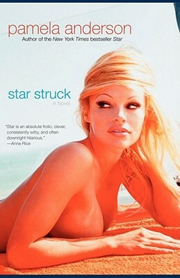 Star Struck by Pamela Anderson