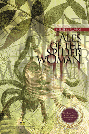 Tales of the Spiderwoman: New Poetry by Merlie M. Alunan