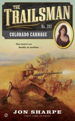 Colorado Carnage by Jon Sharpe