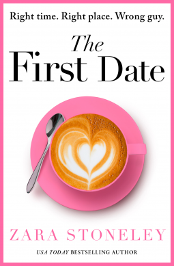 The First Date by Zara Stoneley