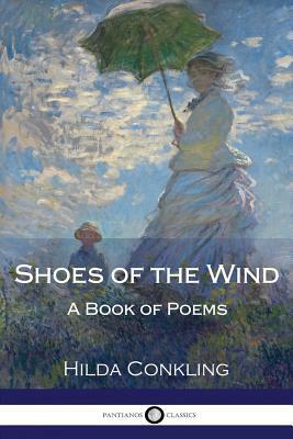 Shoes of the Wind; A Book of Poems by Hilda Conkling
