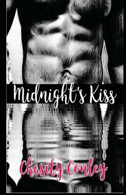 Midnight's Kiss by Chasity Conley