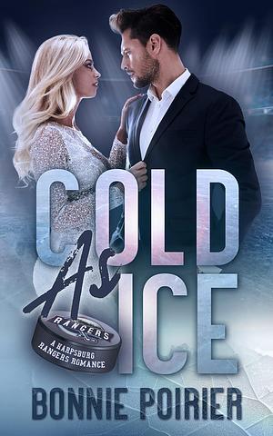 Cold As Ice by Bonnie Poirier