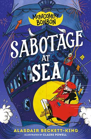 Sabotage at Sea by Alasdair Beckett-King