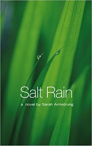 Salt Rain by Sarah Armstrong