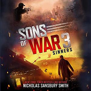 Sons of War 3: Sinners by Nicholas Sansbury Smith